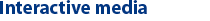 Interactive Media